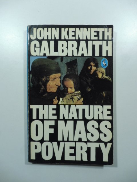 The nature of mass poverty