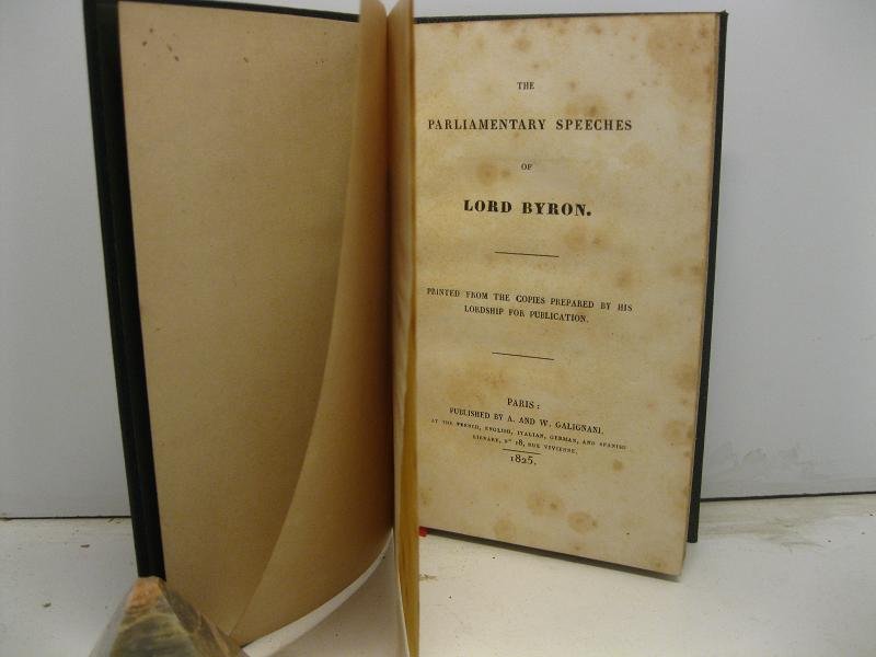 The parliamentary speeches of Lord Byron printed from the copies …