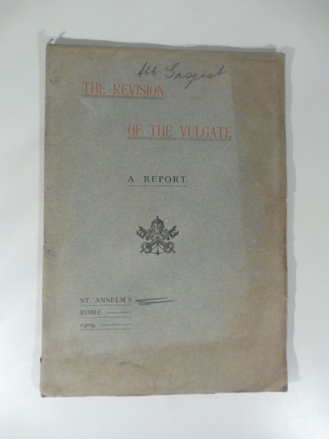 The revision of the Vulgate. A report