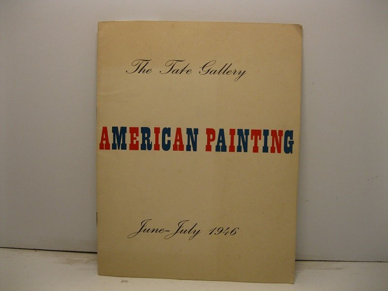 The Tate Gallery. American painting from the eighteenth century to …