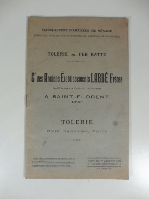 Tolerie, fer battu. Cie. des Anciens Etablissements Labbe' Freres a …
