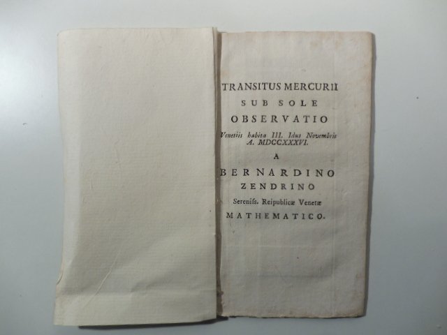 Transitus Mercurii sub sole. Observatio Venetiis habita III. Idus Novembris …