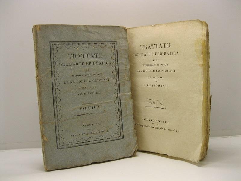 Trattato dell'arte epigrafica per interpretare ed imitare le antiche iscrizioni