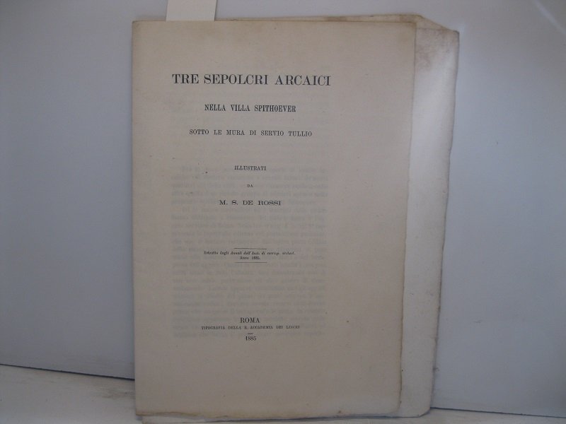 Tre sepolcri arcaici nella villa Spithoever sotto le mura di …