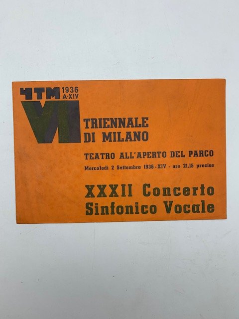 Triennale di Milano. Teatro all'aperto del Parco. XXXII Concerto sinfonico …
