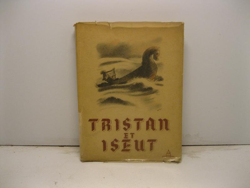 Tristan et Iseut. Adaptation de Genevieve Nanteuil. Dix hors-texte en …