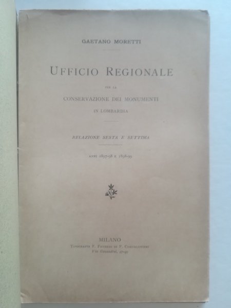 Ufficio regionale per la conservazione dei monumenti in Lombardia. Relazione …