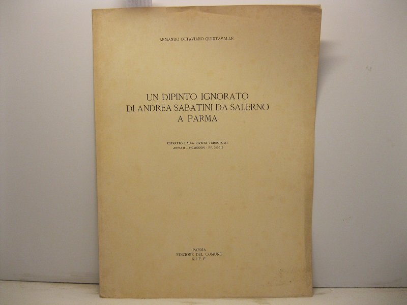 Un dipinto ignorato di Andrea Sabatini da Salerno a Parma. …