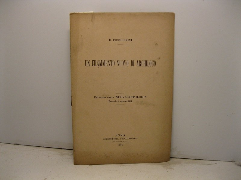 Un frammento nuovo di Archiloco. Estratto dalla Nuova Antologia. Fascicolo …