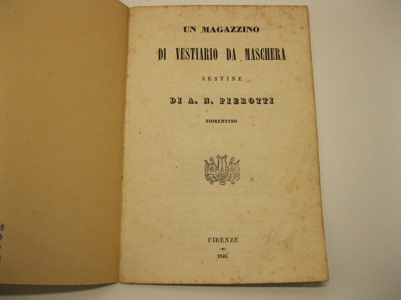 Un magazzino di vestiario da maschera. Sestine di A. An. …