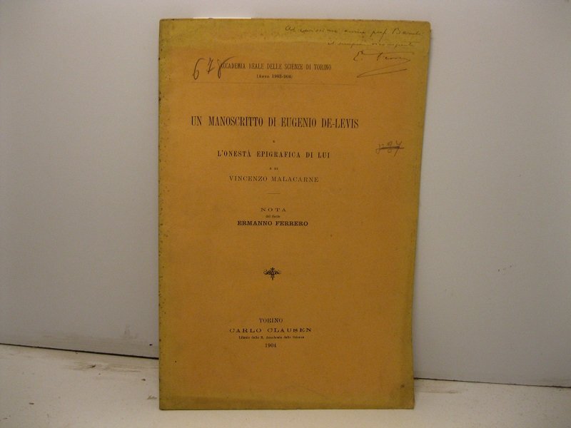 Un manoscritto di Eugenio De-Levis e l'onesta' epigrafica di lui …