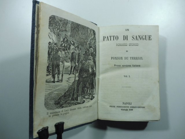Un patto di sangue. Romanzo storico. Prima versione italiana. Volumi …