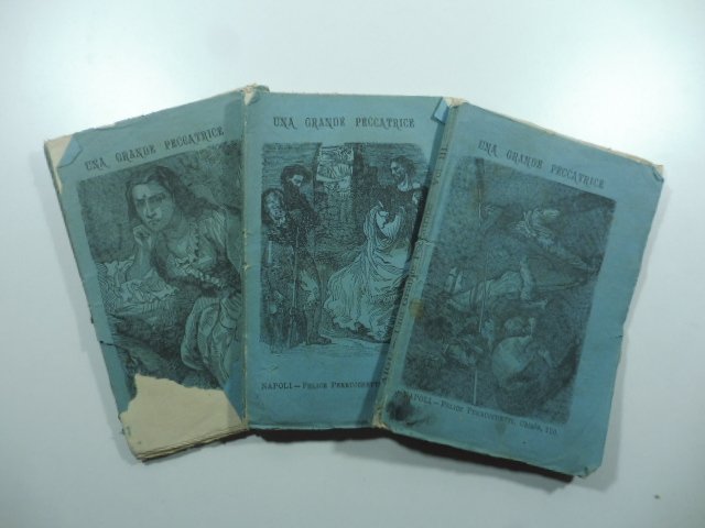 Una grande peccatrice. Romanzo storico. Prima versione italiana di G. …