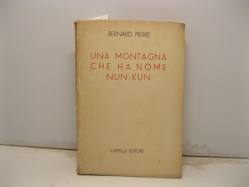 Una montagna che ha nome Nun - Kun. Traduzione di …