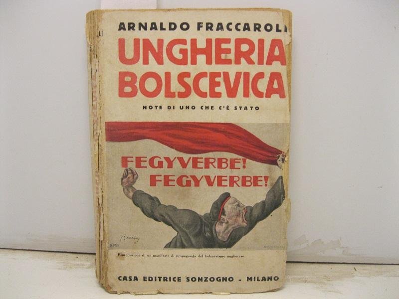 Ungheria bolscevica. Note di uno che c'e' stato.