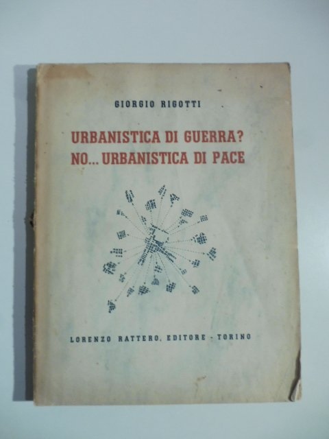 Urbanistica di guerra? No urbanistica di pace. La citta' solare isocrona