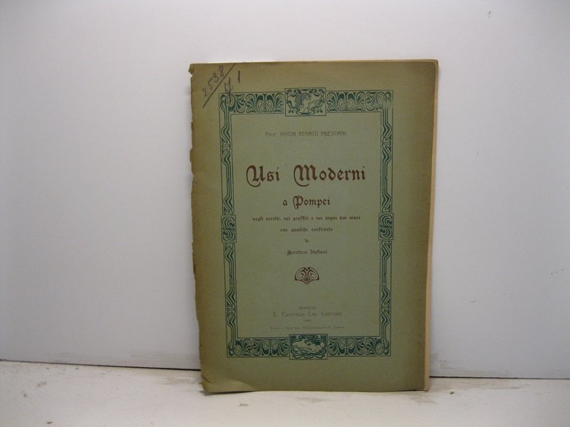 Usi moderni a Pompei negli scritti, nei graffiti e nei …