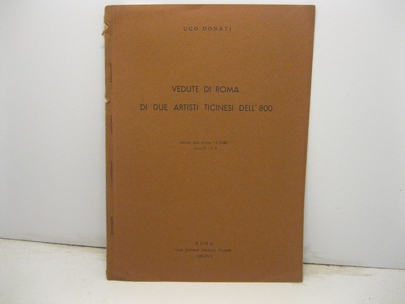 Vedute di Roma di due artisti ticinesi dell'800. Estratto dalla …