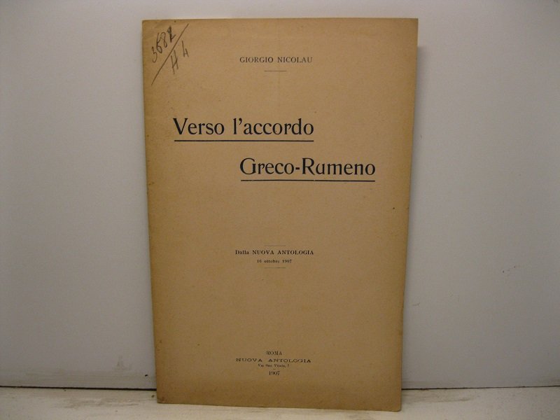 Verso l'accordo Greco-Rumeno. Dalla Nuova Antologia 16 ottobre 1907