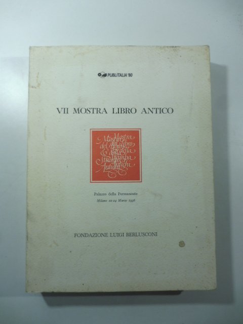 VII mostra libro antico - Palazzo della Permanente