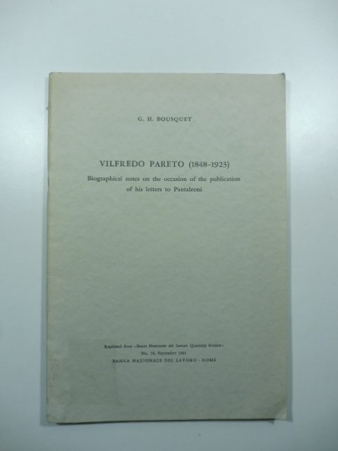 Vilfredo Pareto (1848 - 1923). Biographical notes on the occasion …