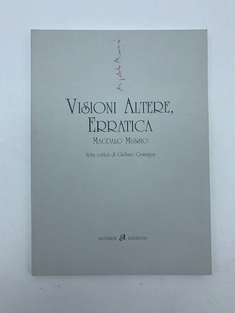 Visioni altere, erratica