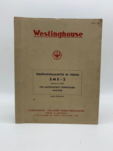 Westinghouse. Equipaggiamento di freno SME-2 (schema A-796) per automotrici ferroviarie …