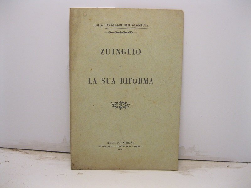 Zuinglio e la sua riforma