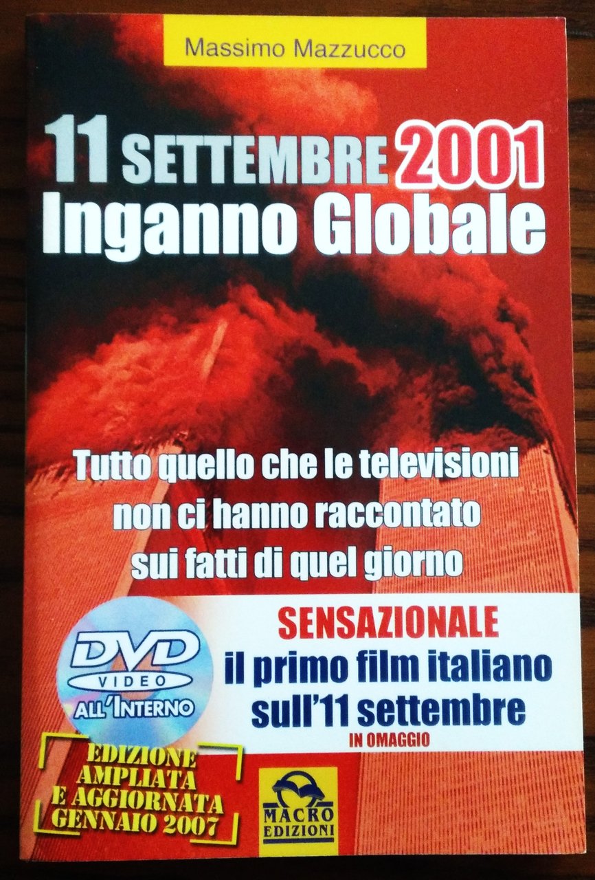 11 settembre 2001 Inganno Globale. Tutto quello che le TV …