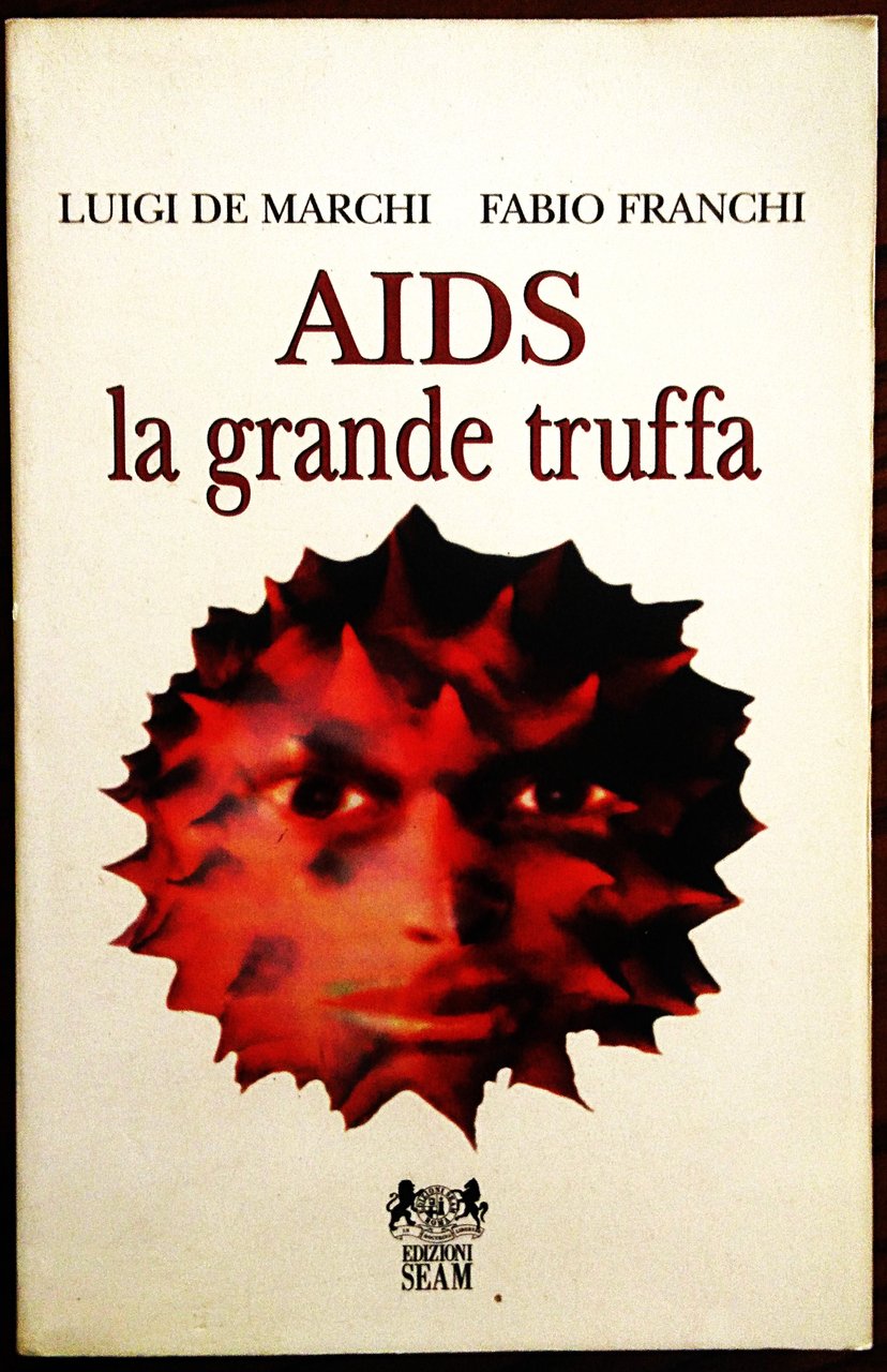 AIDS la grande truffa.
