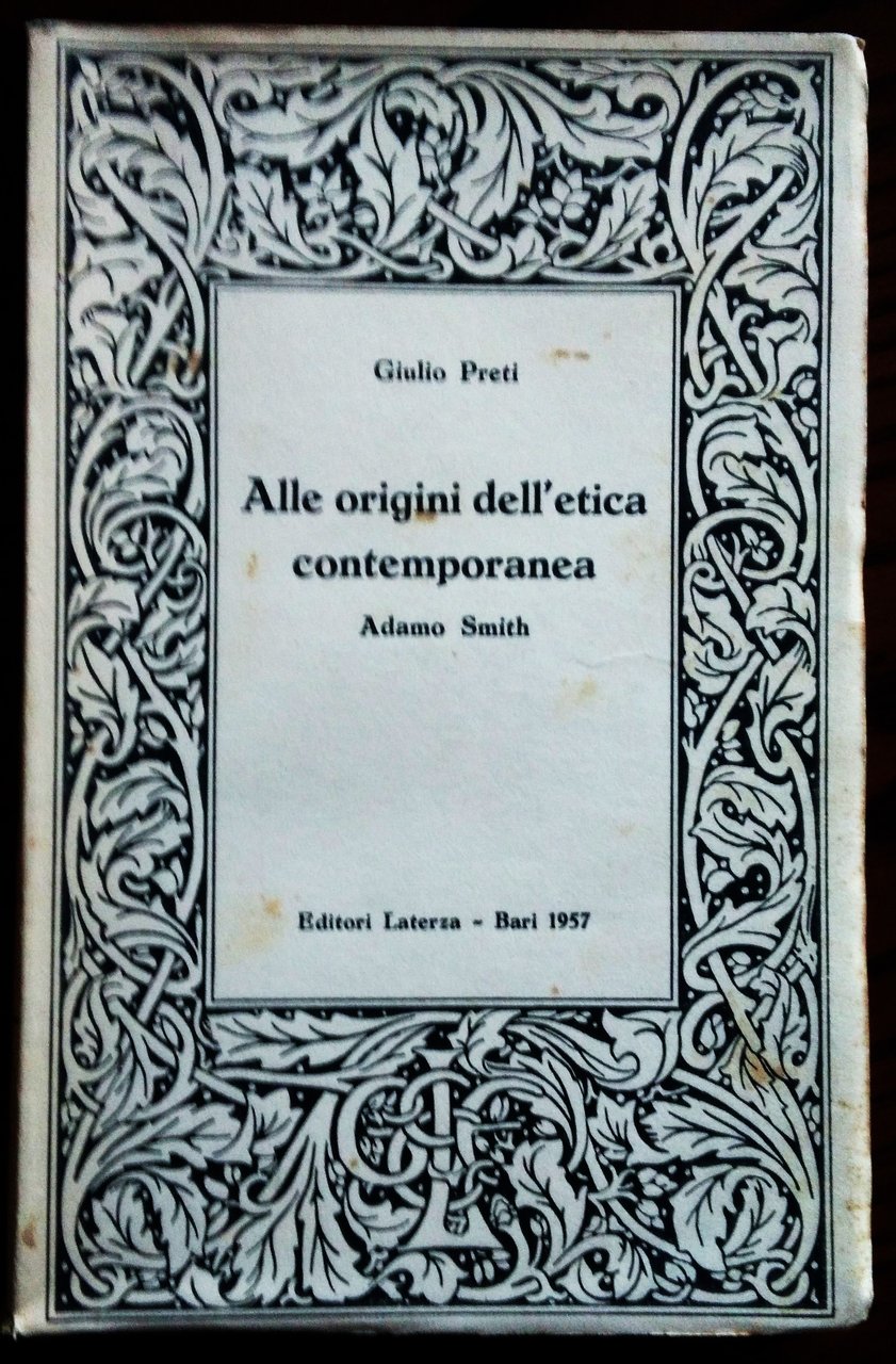 Alle origini dell'etica contemporanea. Adamo Smith.