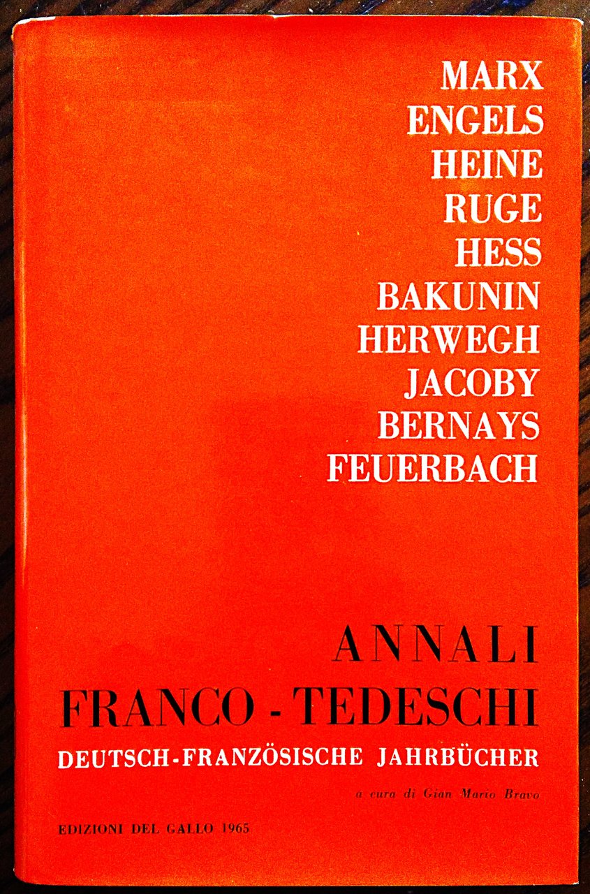 Annali Franco-Tedeschi di Arnold Ruge e Karl Marx. A cura …