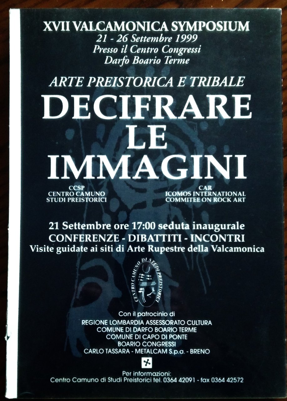 Arte preistorica e tribale. Decifrare le immagini. XVII Valcamonica Symposium …