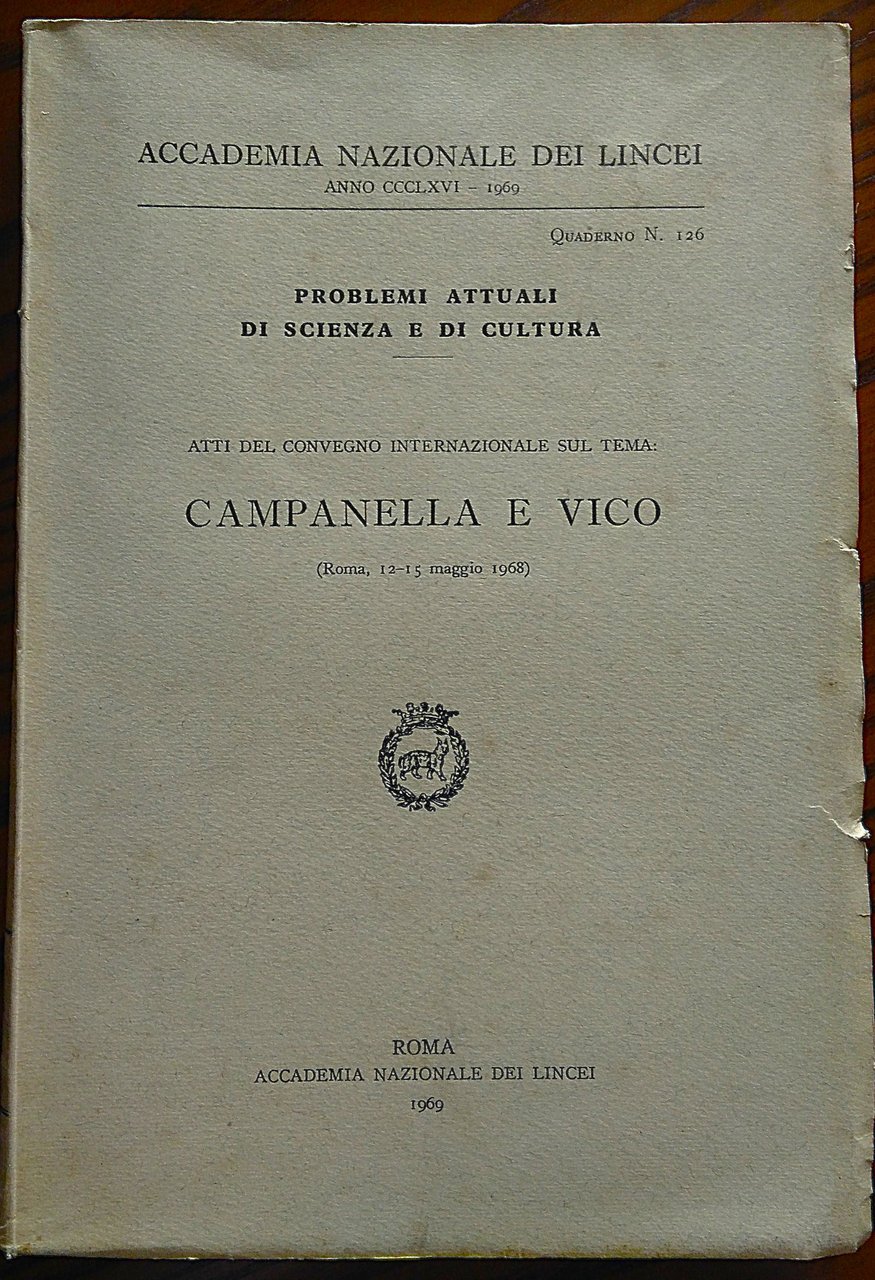 Atti Del Convegno Internazionale Sul Tema Campanella e Vico. Roma …