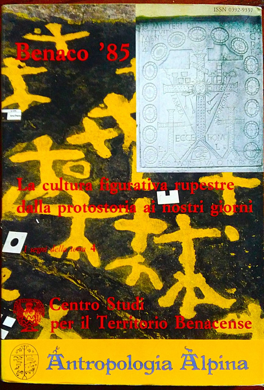 Benaco '85. La cultura figurativa rupestre dalla protostoria ai nostri …