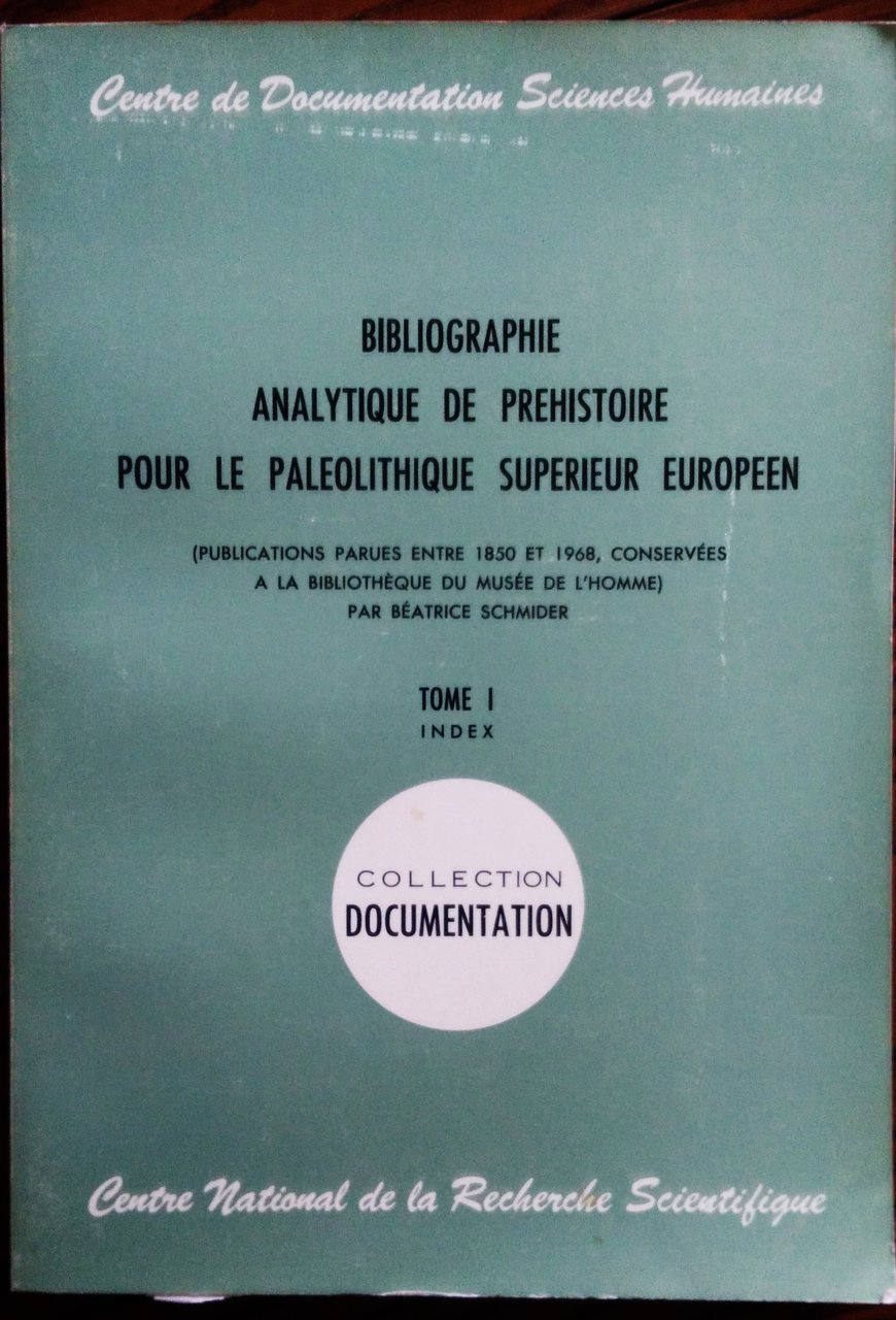 Bibliographie analytique de préhistoire pour le paléolithique supérieur européen (publications …