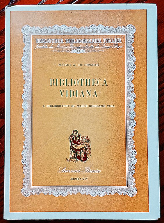 Bibliotheca Vidiana. A Bibliography Of Marco Girolamo Vida.