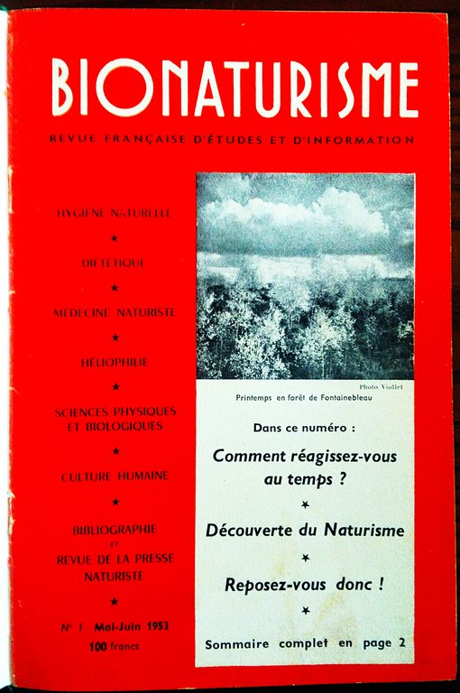 Bionaturisme, poi La Nouvelle Hygiene, Revue du Mouvement Hygieniste Francais, …