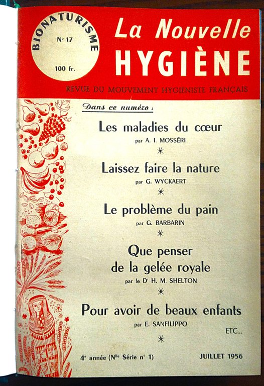 Bionaturisme, poi La Nouvelle Hygiene, Revue du Mouvement Hygieniste Francais, …