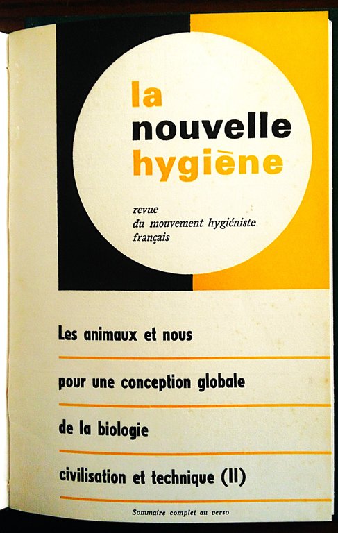 Bionaturisme, poi La Nouvelle Hygiene, Revue du Mouvement Hygieniste Francais, …