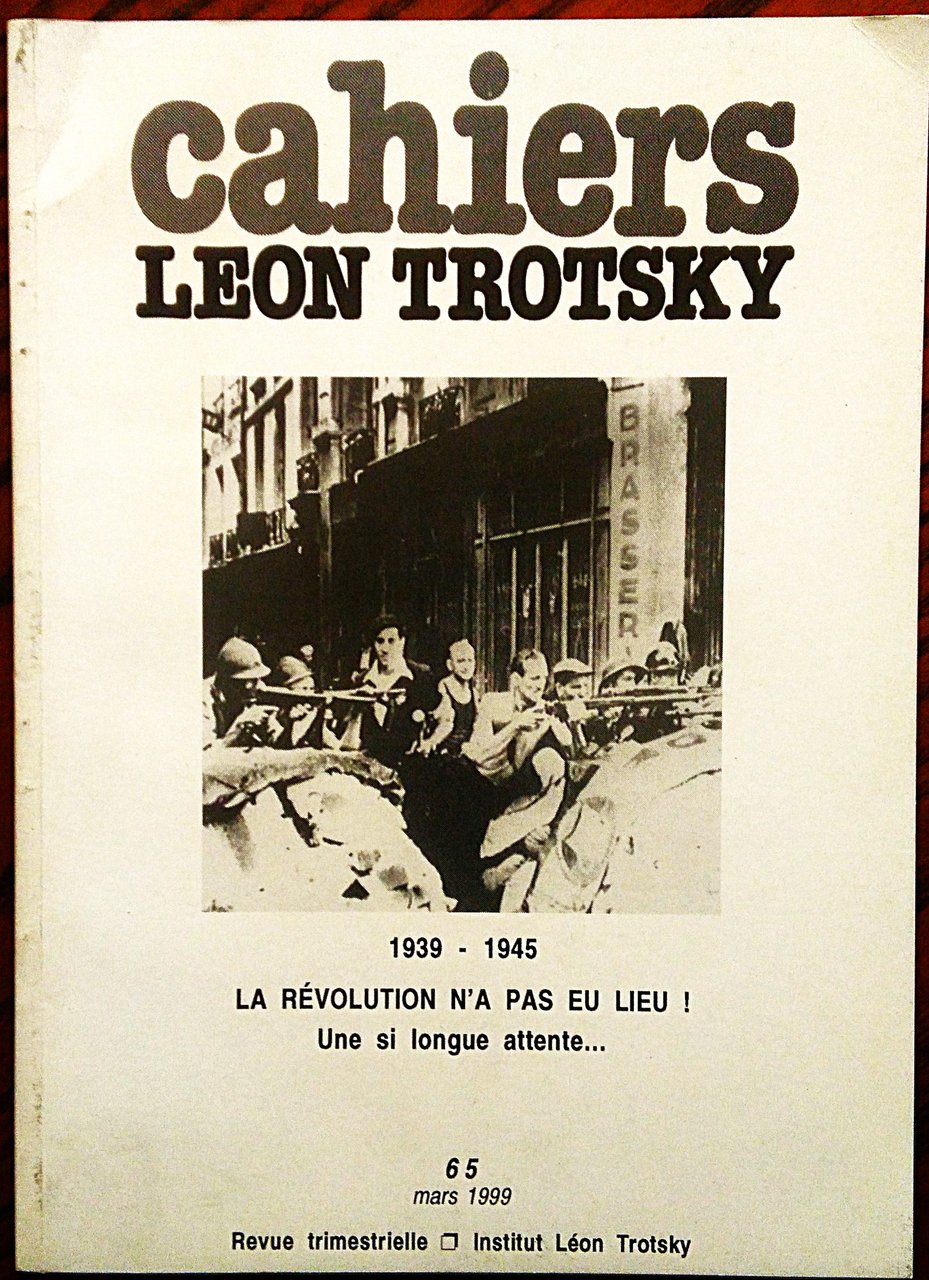 Cahiers Léon Trotsky n. 65, mars 1999.