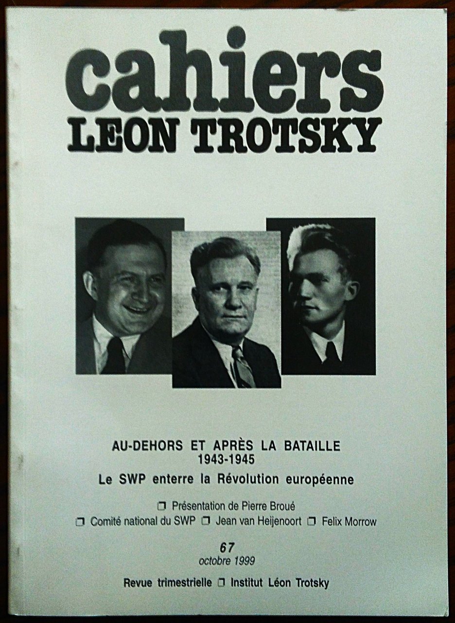 Cahiers Leon Trotsky n. 67 octobre 1999.
