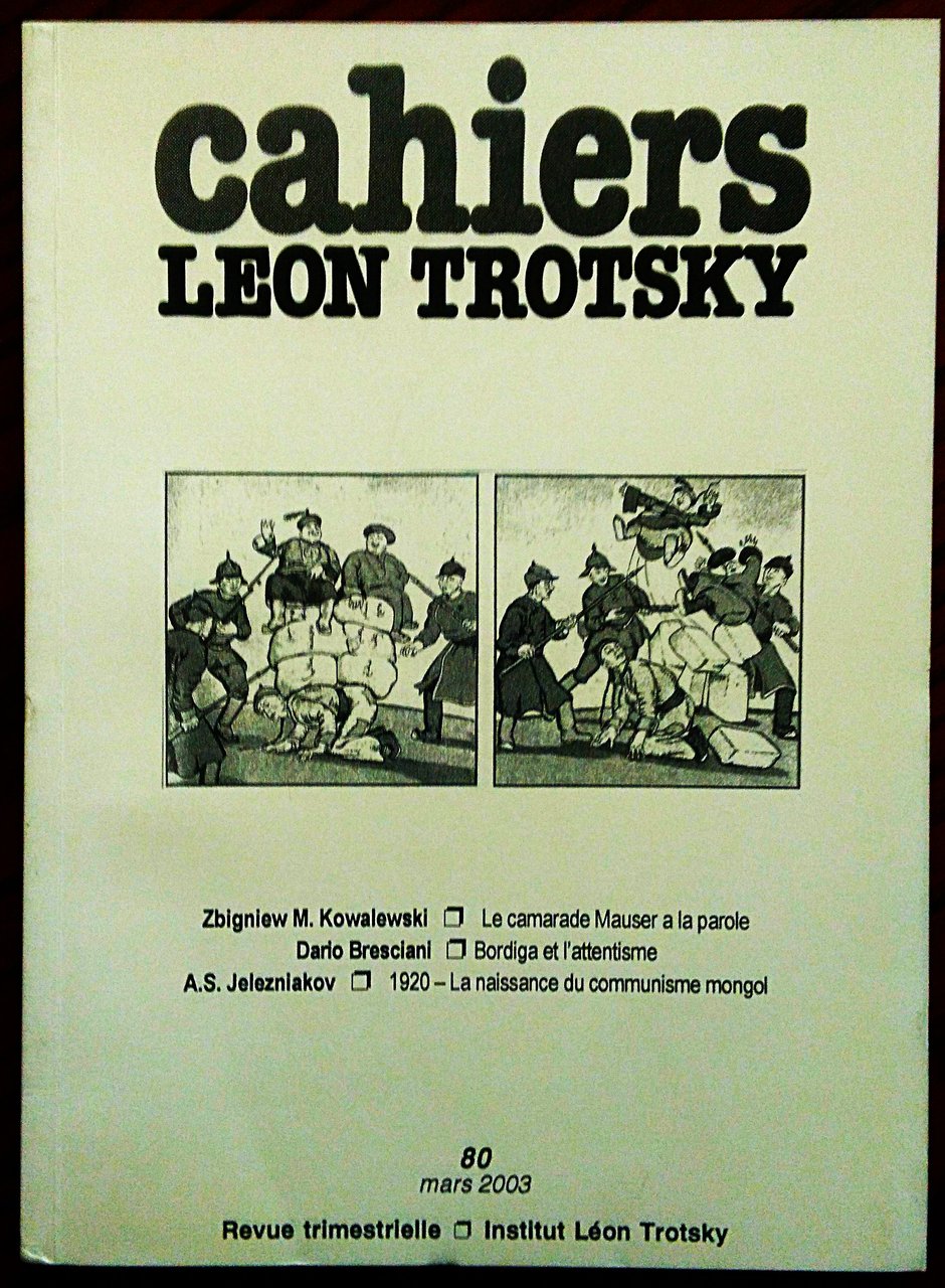 Cahiers Léon Trotsky n. 80, mars 2003.