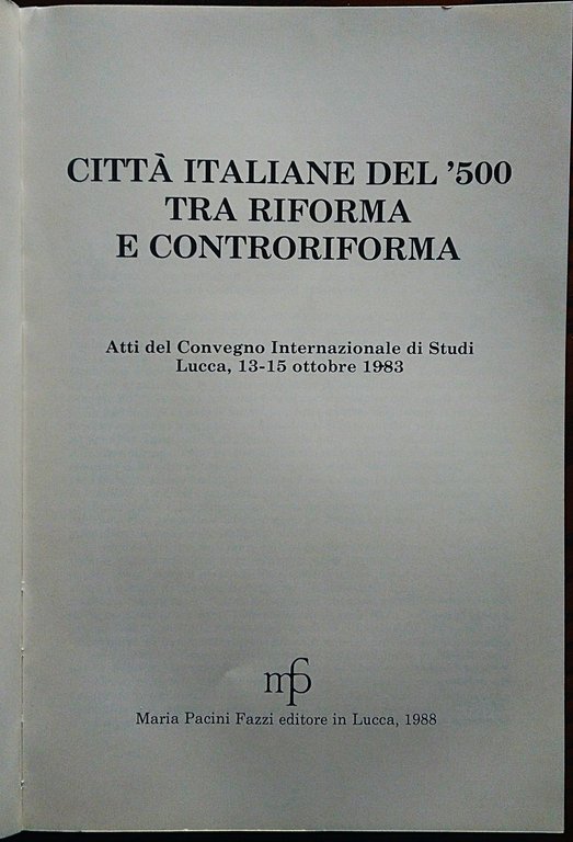 Città italiane del 500 tra riforma e controriforma. Atti del … | Immagine Gallery 4