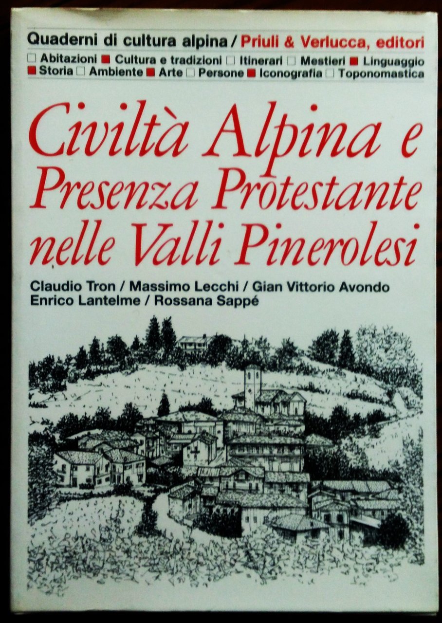 Civiltà Alpina e Presenza Protestante nelle Valli Piemontesi.