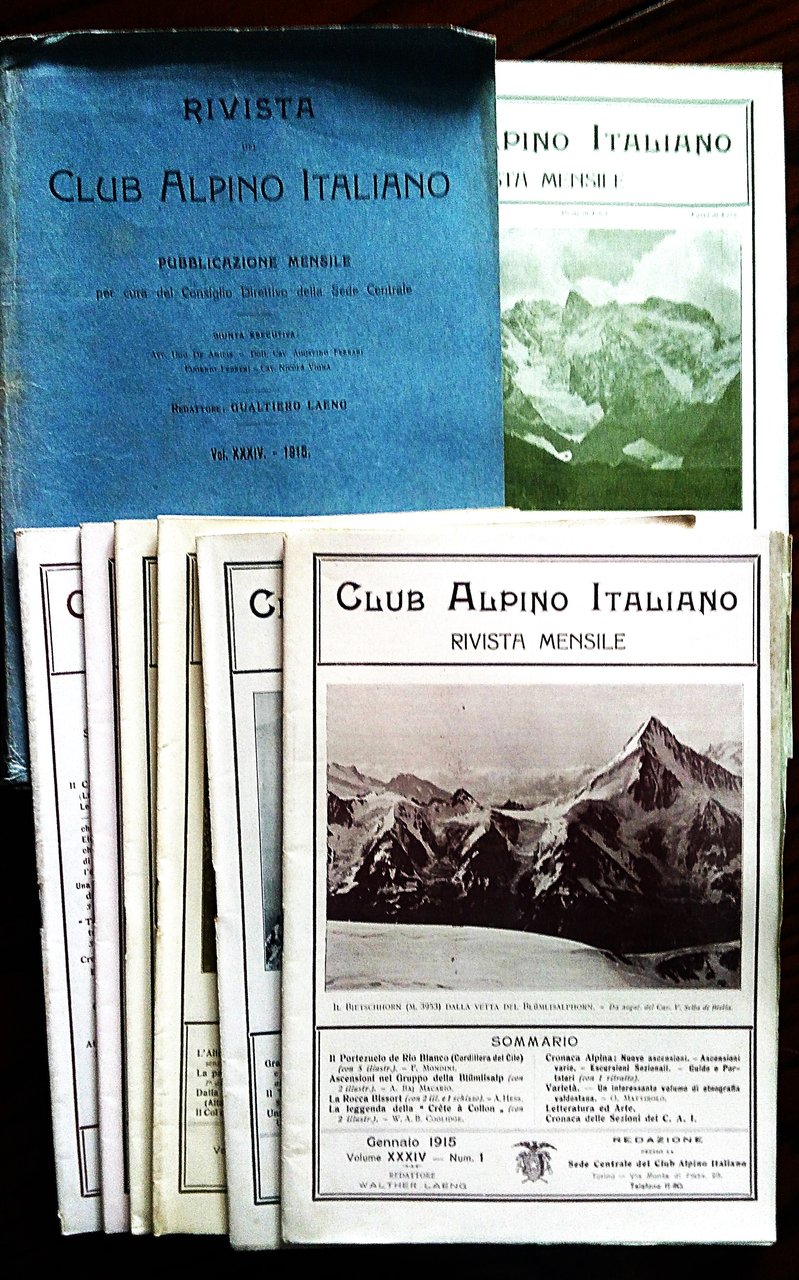 Club Alpino Italiano. rivista Mensile. Redattore Gualtiero Laeng. Vol. XXXIV …