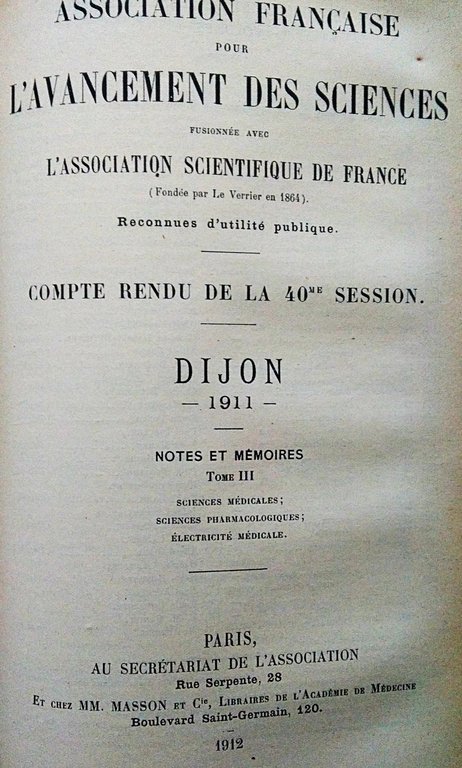 Compte Rendu De La 40 Session. Dijon 1911. Notes e …