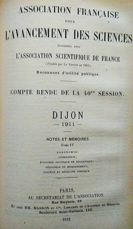 Compte Rendu De La 40 Session. Dijon 1911. Notes e …