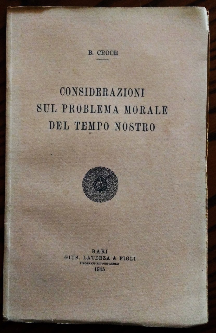 Considerazioni sul problema morale del nostro tempo.