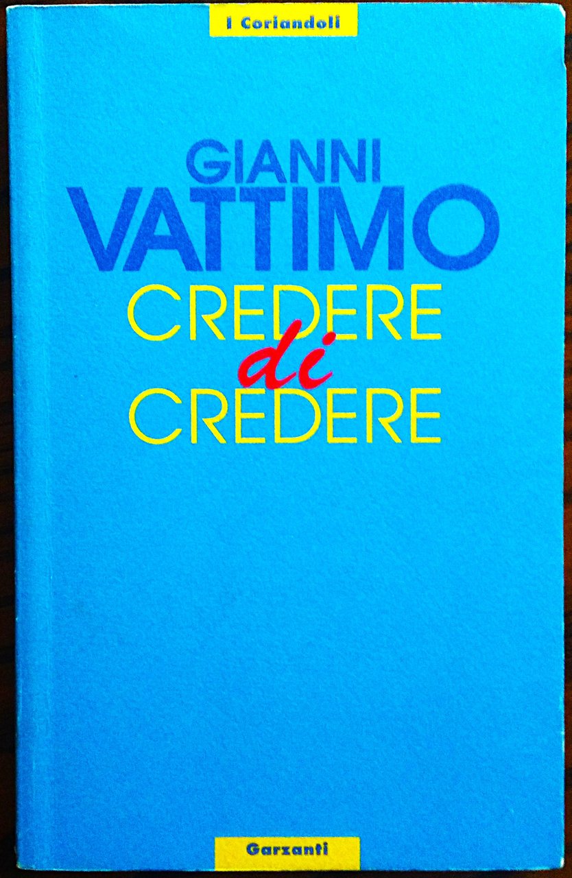 Credere di credere.